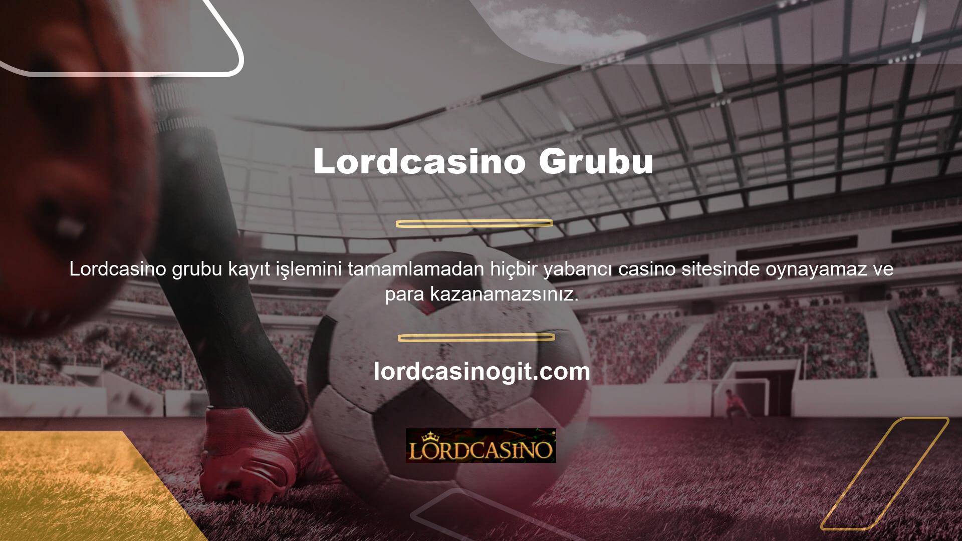 Lordcasino üyelik sayfası, üye olabilmek için mevcut bahis sitesi giriş adresinizi girmenizi gerektirir